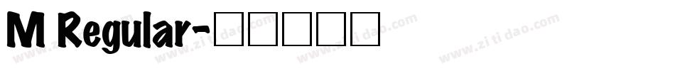 M Regular字体转换